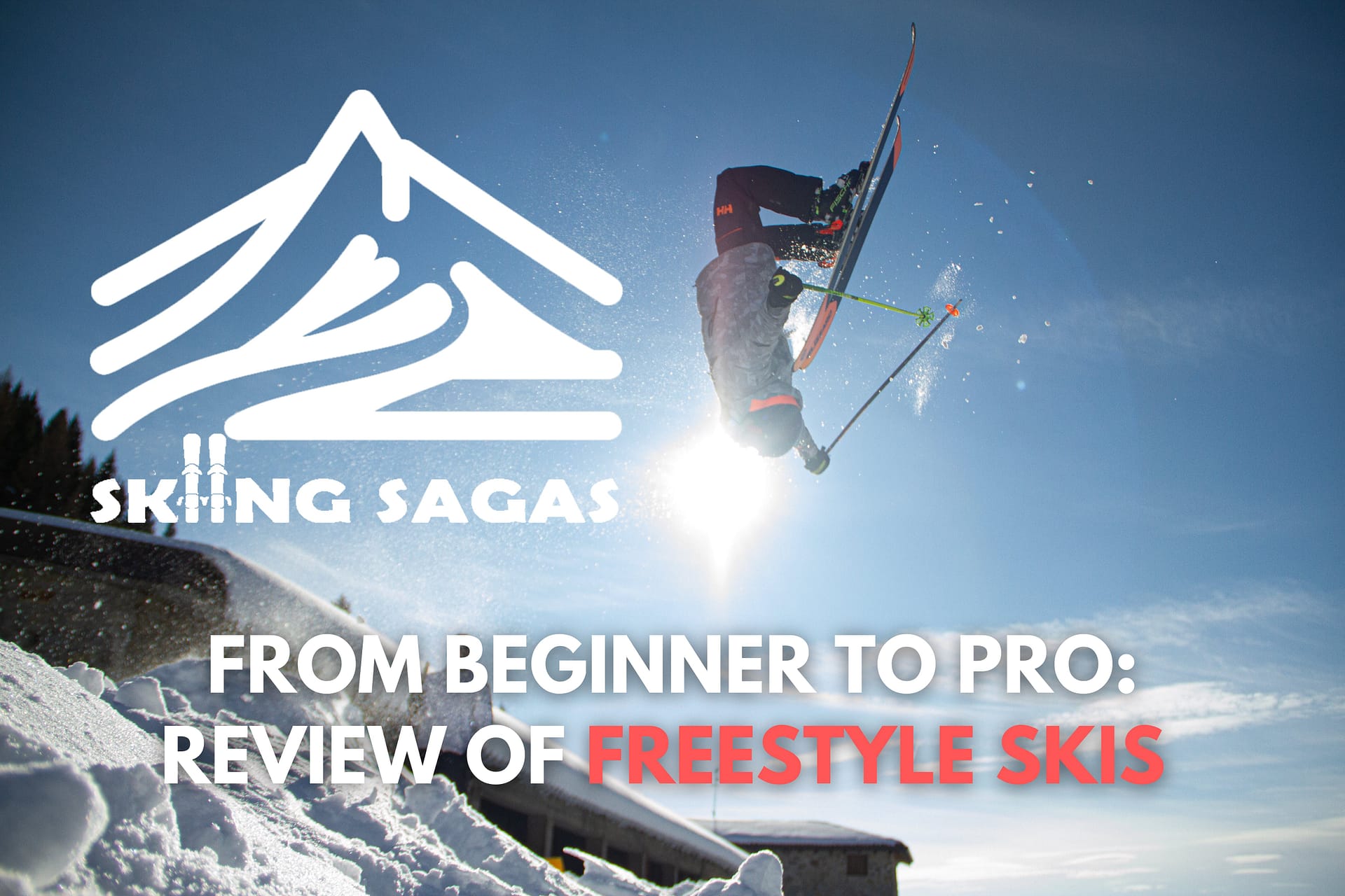 review of freestyle skis